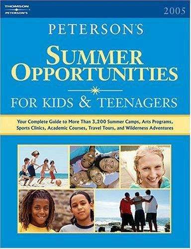 Book cover of Summer Opportunities for Kids and Teenagers 2005
