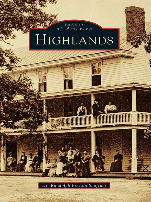 Book cover of Highlands (Images of America)