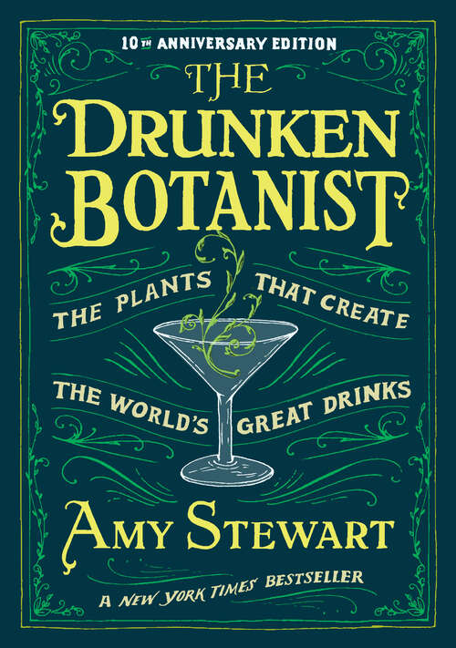 Book cover of The Drunken Botanist: The Plants That Create The World's Great Drinks