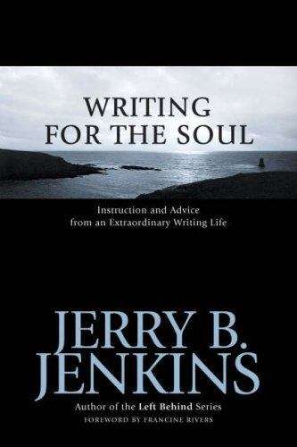 Book cover of Writing for the Soul: Instruction and Advice from an Extraordinary Writing Life