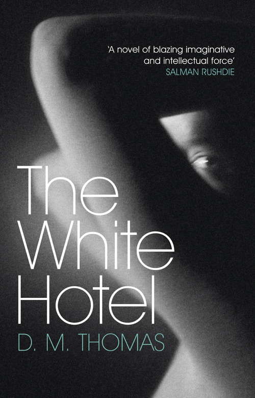 Book cover of The White Hotel: Shortlisted for the Booker Prize 1981