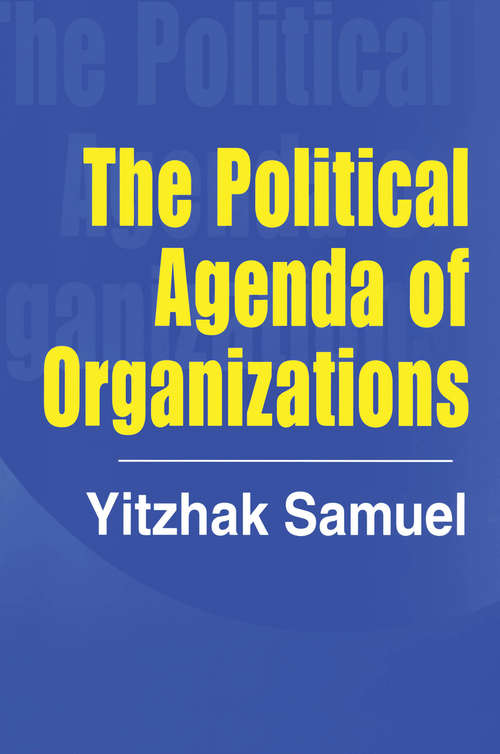 Book cover of The Political Agenda of Organizations