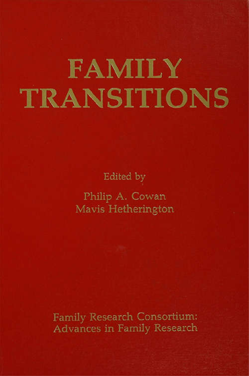 Book cover of Family Transitions: A Family Systems Perspective (Advances in Family Research Series: Vol. 226)