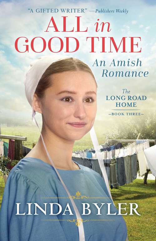 Book cover of All in Good Time: An Amish Romance (The Long Road Home)