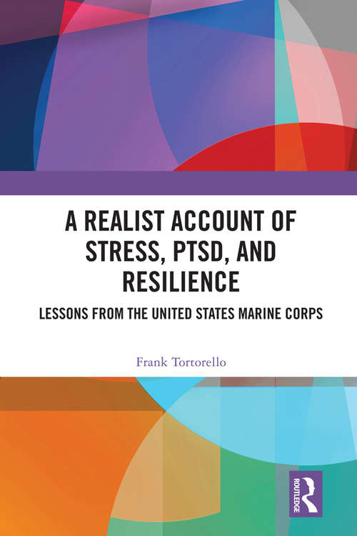 Book cover of A Realist Account of Stress, PTSD, and Resilience: Lessons from the United States Marine Corps