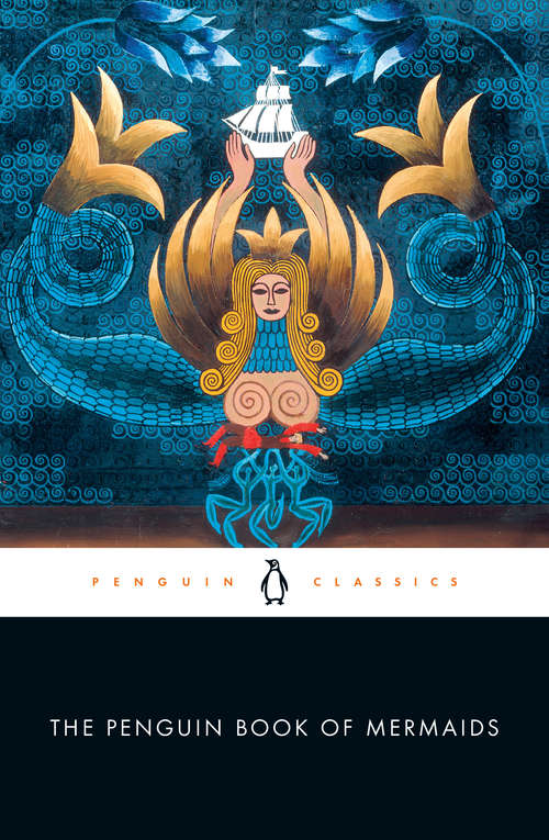 Book cover of The Penguin Book of Mermaids