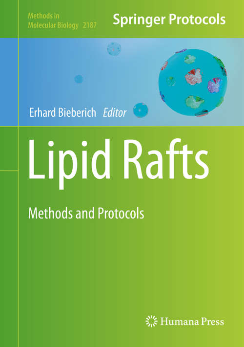 Book cover of Lipid Rafts: Methods and Protocols (1st ed. 2021) (Methods in Molecular Biology #2187)