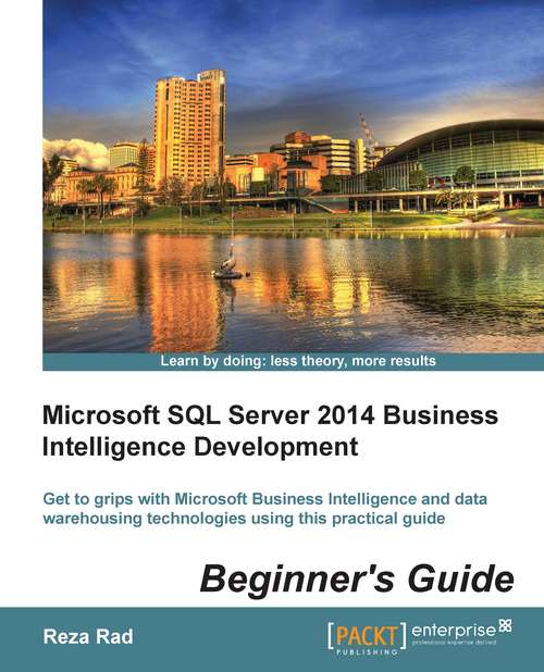 Book cover of Microsoft SQL Server 2014 Business Intelligence Development Beginner's Guide