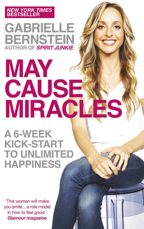 Book cover of May Cause Miracles: A 40-Day Diet for the Mind