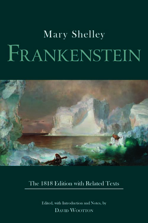Book cover of Frankenstein: The 1818 Edition with Related Texts (Hackett Classics)
