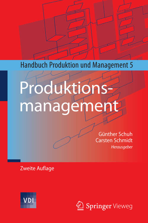 Book cover of Produktionsmanagement: Handbuch Produktion und Management 5 (2. Aufl. 2014) (VDI-Buch)