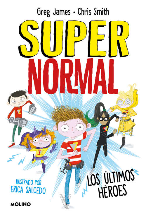 Book cover of Los últimos héroes (Supernormal: Volumen 4)