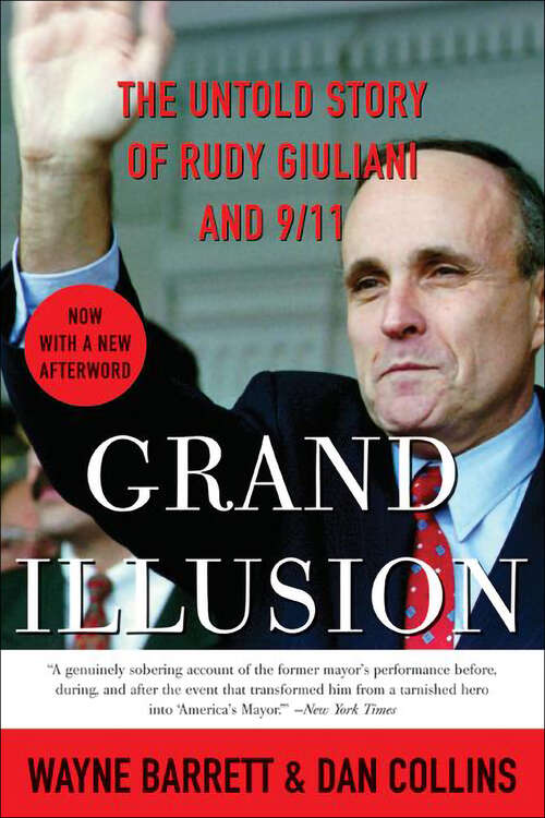 Book cover of Grand Illusion: The Untold Story of Rudy Giuliani and 9/11