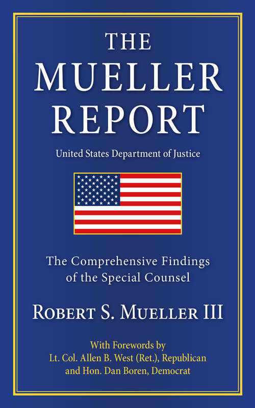 Book cover of The Mueller Report: The Comprehensive Findings of the Special Counsel (Digital Original)