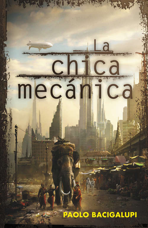 Book cover of La chica mecánica
