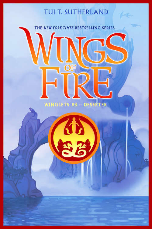 Book cover of Deserter: Winglets #3) (Wings of Fire: Winglets #3)