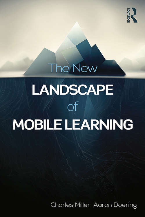 Book cover of The New Landscape of Mobile Learning: Redesigning Education in an App-Based World