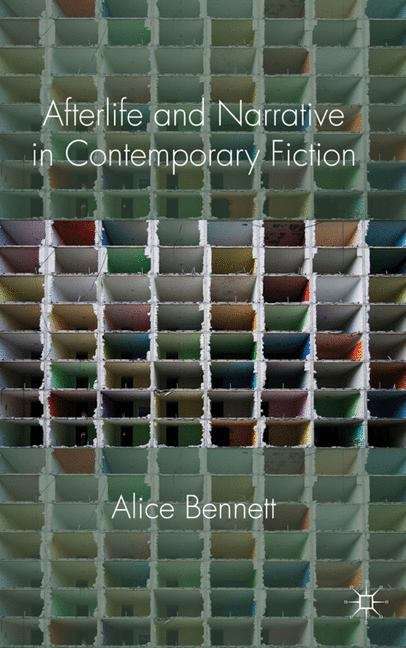 Book cover of Afterlife and Narrative in Contemporary Fiction