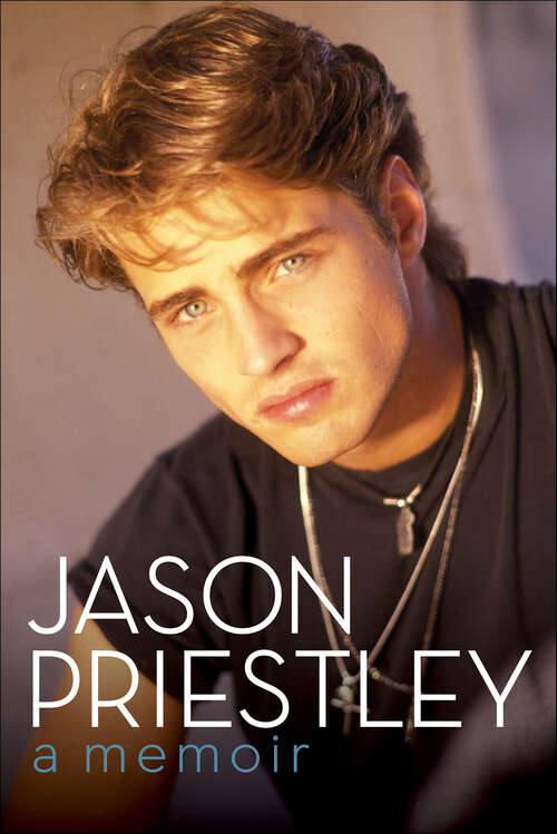Book cover of Jason Priestley: A Memoir