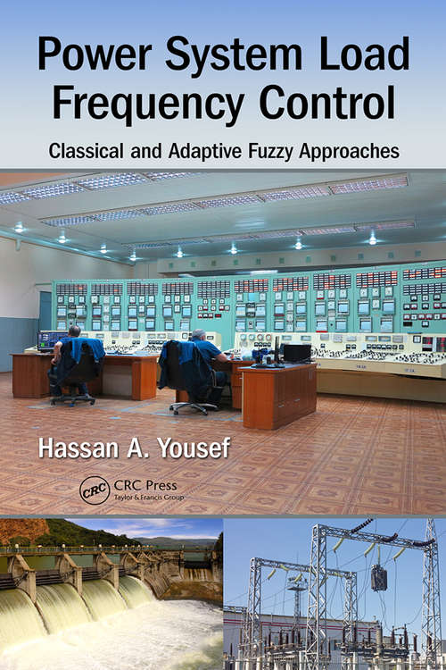 Book cover of Power System Load Frequency Control: Classical and Adaptive Fuzzy Approaches