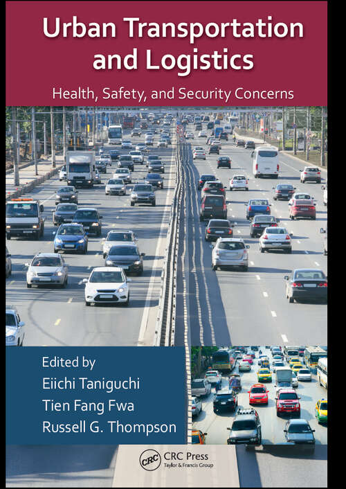 Book cover of Urban Transportation and Logistics: Health, Safety, and Security Concerns