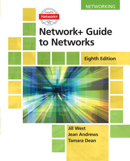 Book cover of Network+ Guide to Networks (Eighth Edition) (Mindtap Course List Series)