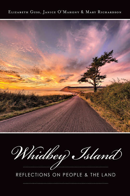 Book cover of Whidbey Island: Reflections on People & the Land