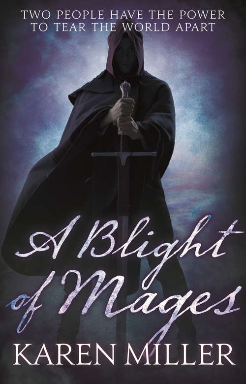 Book cover of A Blight of Mages: Kingmaker, Kingbreaker: Book 3 (Kingmaker, Kingbreaker #3)
