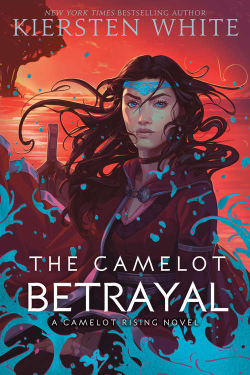 Book cover of The Camelot Betrayal (Camelot Rising Trilogy #2)