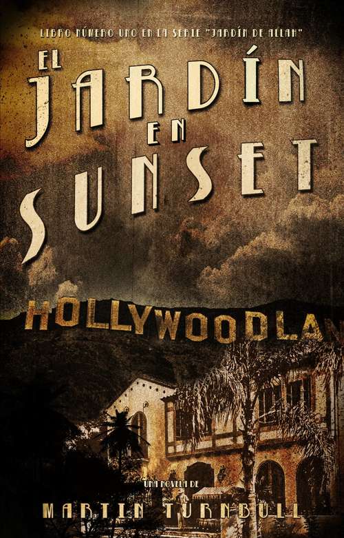 Book cover of El jardín en Sunset