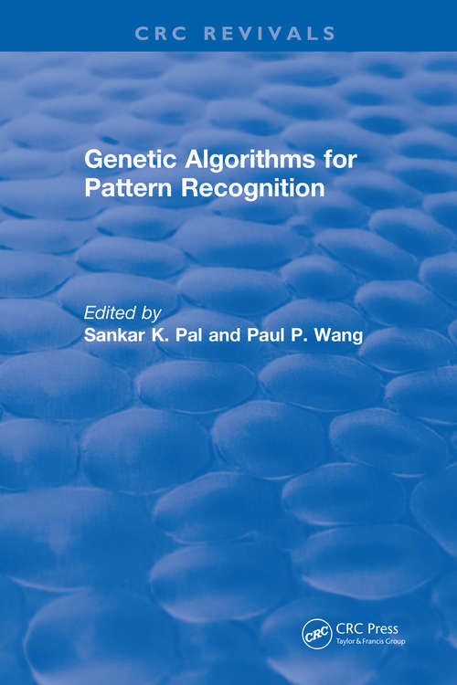 Book cover of Genetic Algorithms for Pattern Recognition (CRC Press Revivals)
