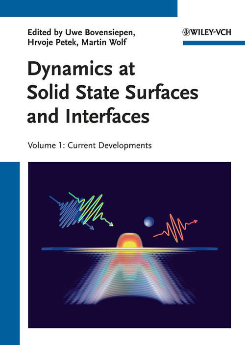 Book cover of Dynamics at Solid State Surfaces and Interfaces: Current Developments