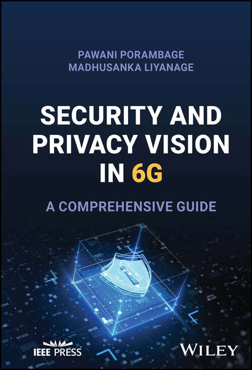 Book cover of Security and Privacy Vision in 6G: A Comprehensive Guide