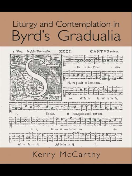 Book cover of Liturgy and Contemplation in Byrd's Gradualia