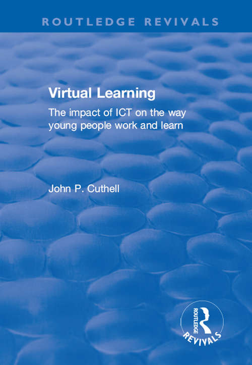 Book cover of Virtual Learning (Routledge Revivals)