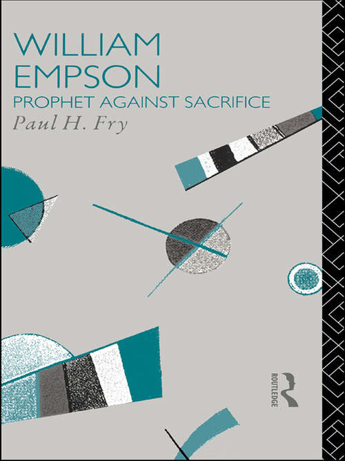 Book cover of William Empson: Prophet Against Sacrifice (Critics of the Twentieth Century)