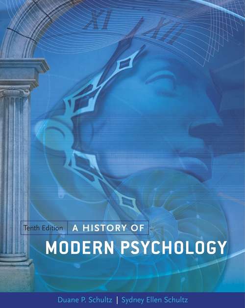 Book cover of A History of Modern Psychology (Tenth Edition)