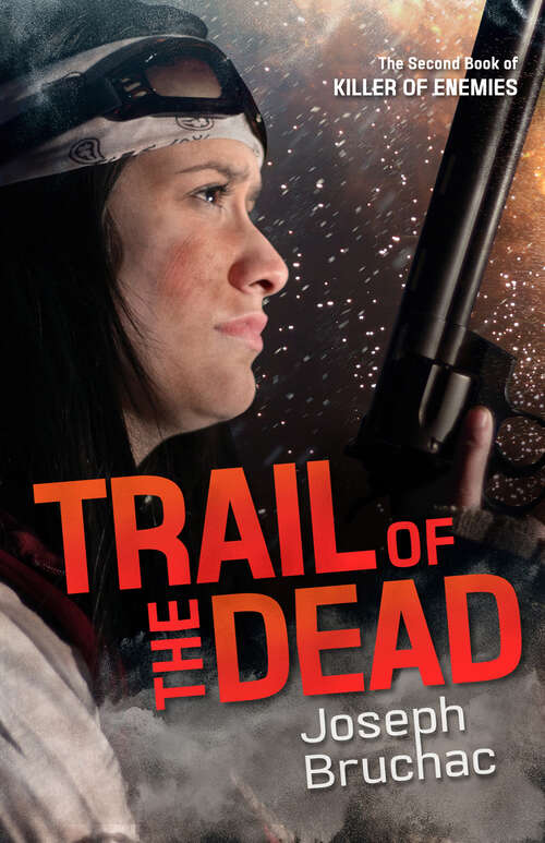 Book cover of Trail of the Dead (Killer of Enemies #2)