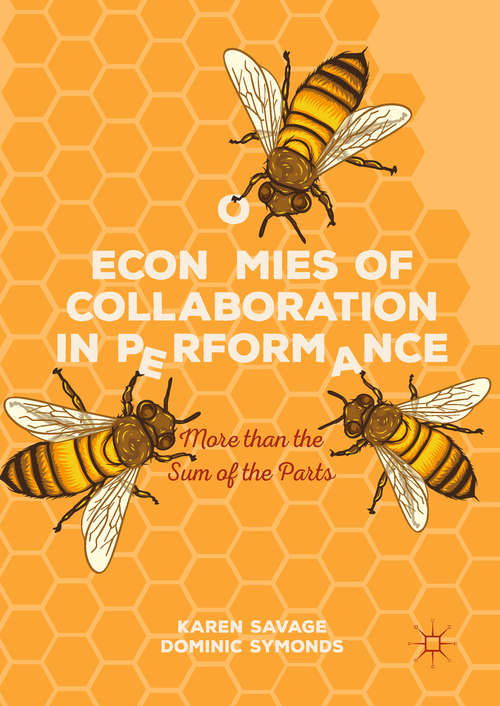 Book cover of Economies of Collaboration in Performance: More than the Sum of the Parts