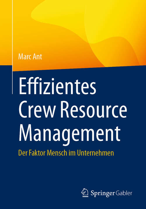 Book cover of Effizientes Crew Resource Management: Der Faktor Mensch im Unternehmen (2024)