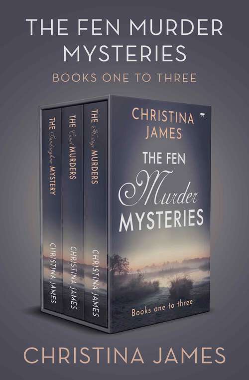 Book cover of The Fen Murder Mysteries Boxset Books One to Three: The Sandringham Mystery, The Canal Murders, and The Heritage Murders (Digital Original) (The Fen Murder Mysteries)