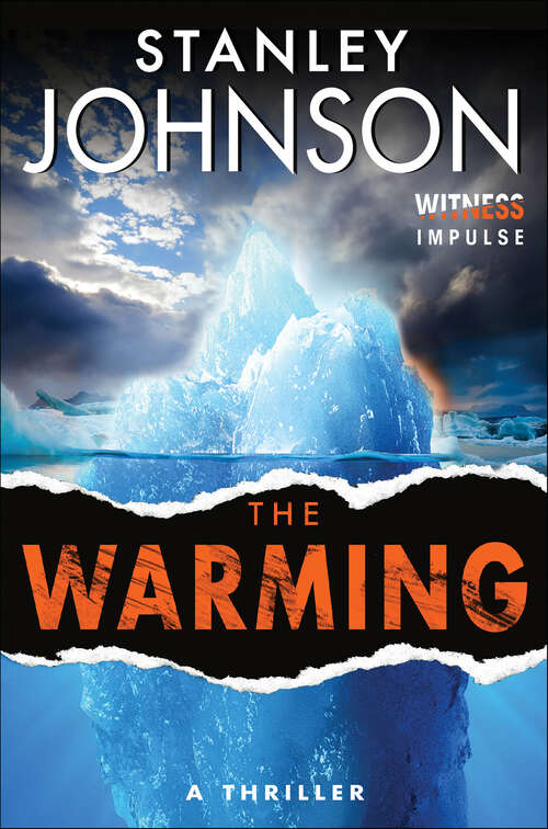 Book cover of The Warming: A Thriller