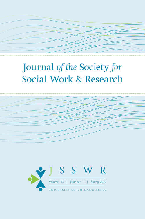Book cover of Journal of the Society for Social Work and Research, volume 13 number 1 (Spring 2022)
