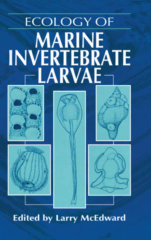 Book cover of Ecology of Marine Invertebrate Larvae (Crc Marine Science Ser. #6)