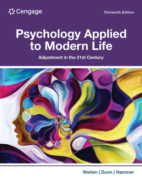 Book cover of Psychology Applied to Modern Life: Adjustment in the 21st Century (Thirteenth Edition)