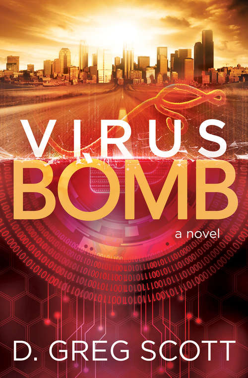 Book cover of Virus Bomb: A Novel