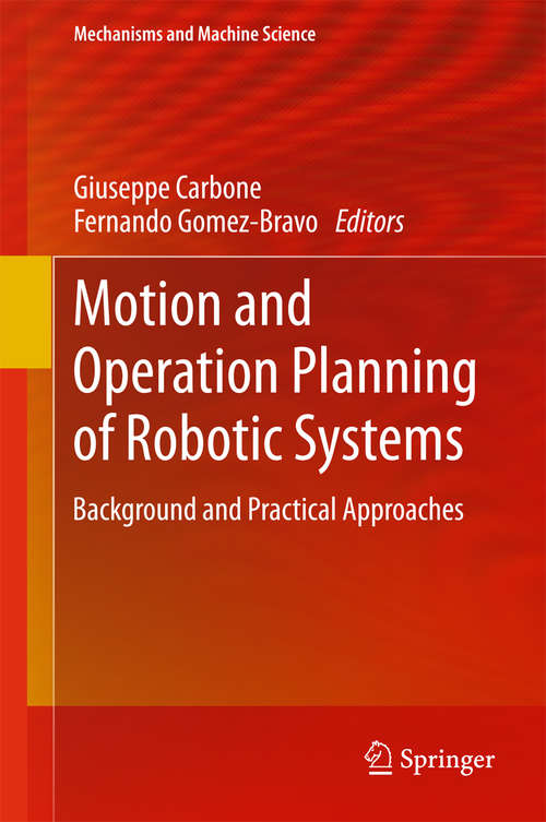 Book cover of Motion and Operation Planning of Robotic Systems