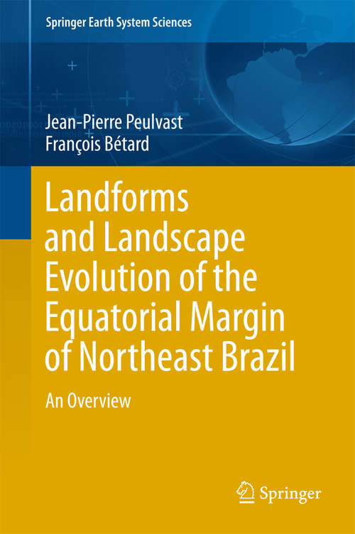Book cover of Landforms and Landscape Evolution of the Equatorial Margin of Northeast Brazil