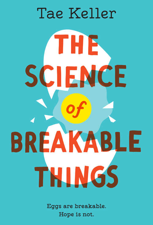 Book cover of The Science of Breakable Things