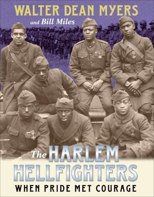 Book cover of The Harlem Hellfighters: When Pride Met Courage